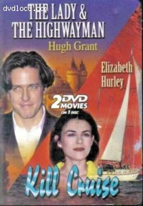 Lady &amp; The Highwayman, The / Kill Cruise Cover