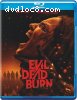 Evil Dead Burn [Blu-Ray + Digital]