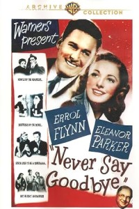 Never Say Goodbye Cover Never Say Goodbye Cover