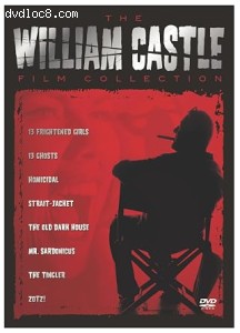 William Castle Film Collection, The (13 Frightened Girls / 13 Ghosts / Homicidal / Strait-Jacket / The Old Dark House / Mr. Sardonicus / The Tingler / Zotz!) Cover
