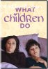 What Children Do