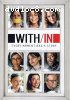 With/In