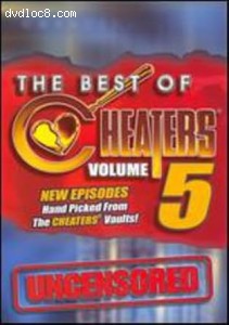 Best of Cheaters: Volume 5, The (Uncensored) Cover