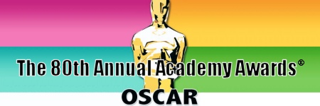 80th Annual Academy Awards